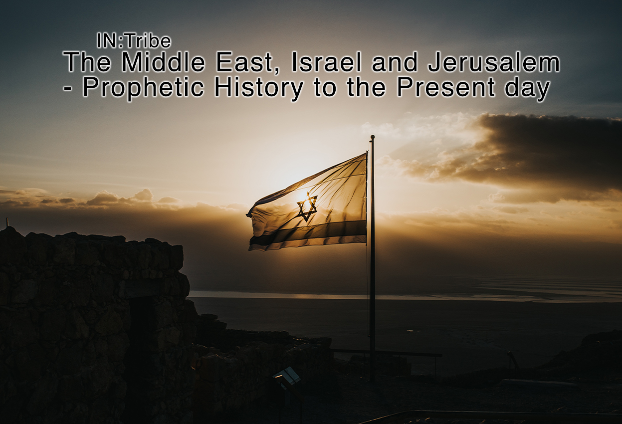 The Middle East, Israel and Je